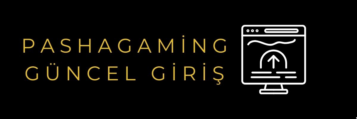 Pashagaming Güncel Giriş